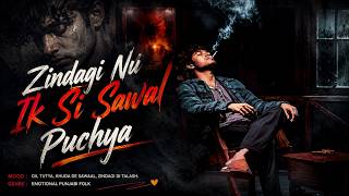 Download lagu Zindagi Nu Ik Si Sawal Puchya | Phir Pata Lagu Hundi Ki Zindagi | Viral Heart Touching Punjabi mp3