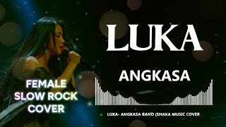 Download lagu ANGKASA - LUKA  | VIDEO LYRIC COVER BY SHAKA MUSIC mp3