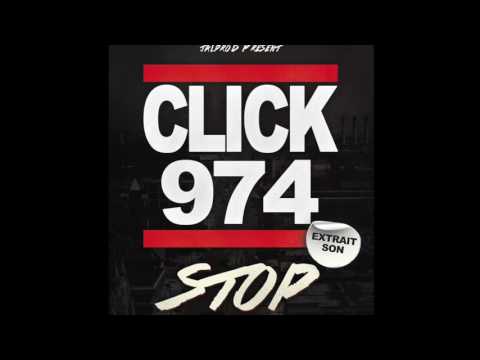CLICK974 - STOP (Extrait)