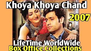 KHOYA KHOYA CHAND 2007 Bollywood Movie LifeTime