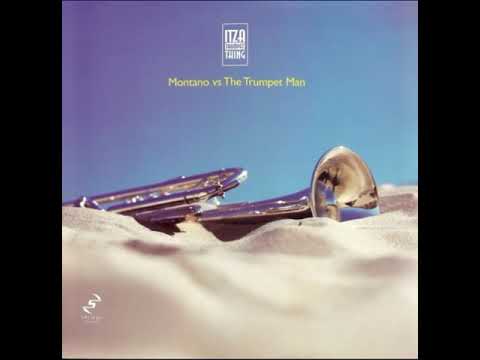 Montano Vs The Trumpet Man -  Itza Trumpet Thing  (Original 12'')