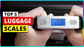 Top 5 Must Have Luggage Scales in 2025