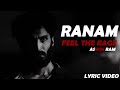 Ranam - Feel The Rage | Aswin Ram Ft Renjitha Nair Lyric Video