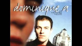 Dominique A. Ainsi parfois .