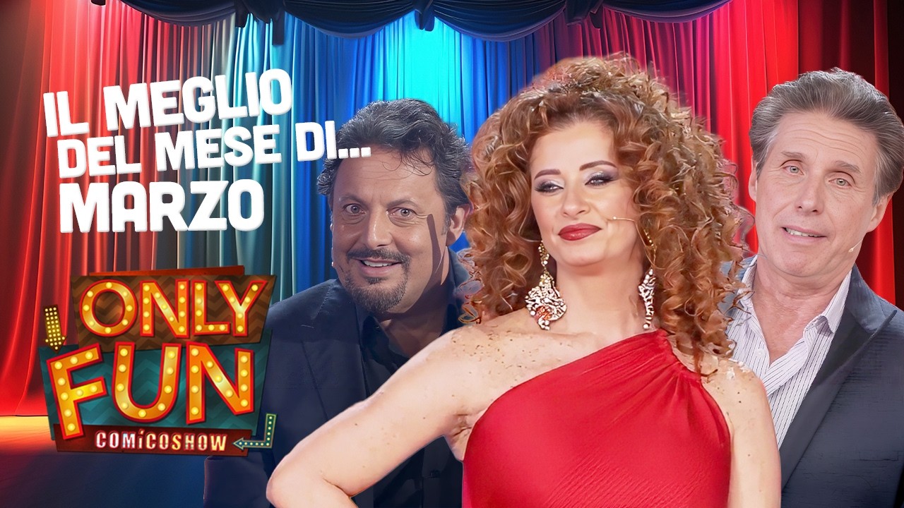 Tutto il meglio del mese di MARZO di Only Fun 🤪