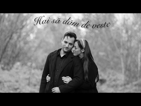 Hai să dăm de veste - Flavius & Simina Lupu 