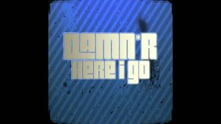 Damn-R - Here I Go (Manox Remix) // DANCECLUSIVE //