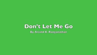 Don&#39;t Let Me Go