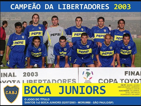 Boca Juniors 5 x 1 Santos -   Libertadores Final 2003 - MELHORES MOMENTOS (JOGO IDA E VOLTA)
