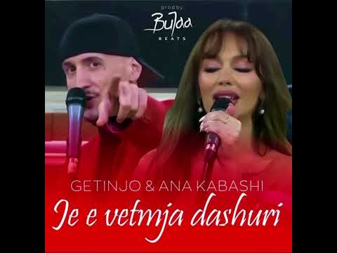 Getinjo ft Ana Kabashi - Je e Vetmja Dashuri ( Official Music )