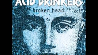 Acid Drinkers - There&#39;s So Much Hatred In The Air