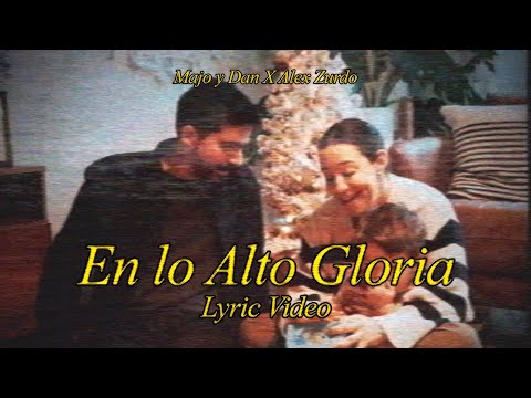 En Lo Alto Gloria - Majo y Dan