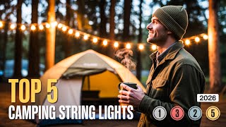 Top 5 Best Camping String Lights 2026! 🔥