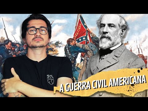 A GUERRA CIVIL AMERICANA