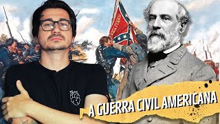 A GUERRA CIVIL AMERICANA