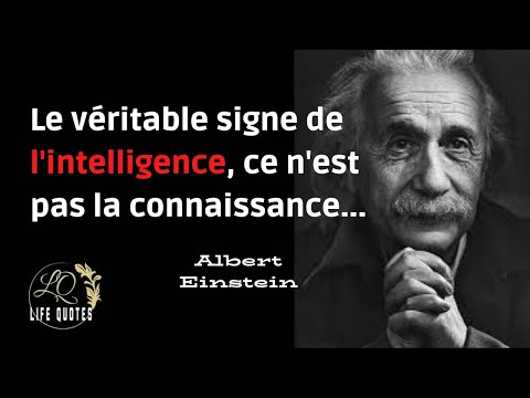 Citations Célèbres - Phrases de Grands Personnages de tous les temps