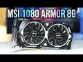 Видеокарта MSI GTX 1080 ARMOR 8G OC - видео