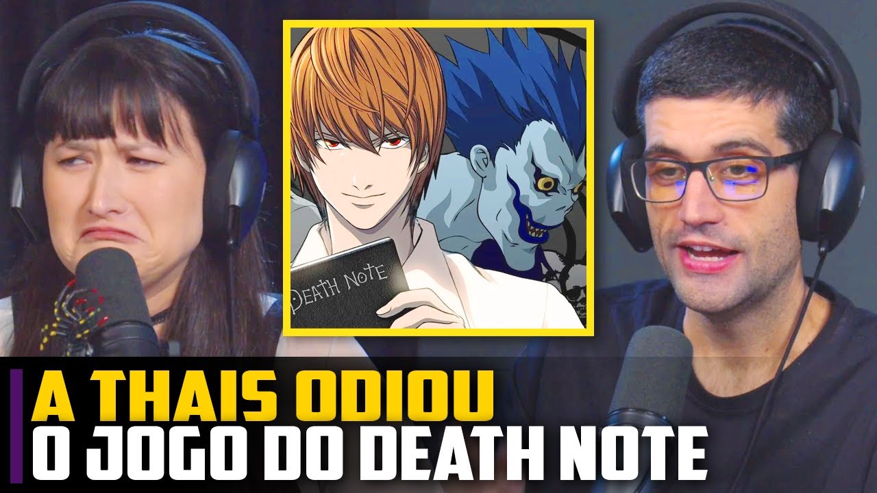 A Thais ODIOU o jogo do DEATH NOTE