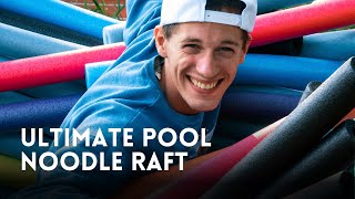 Building the Ultimate Pool Noodle Raft