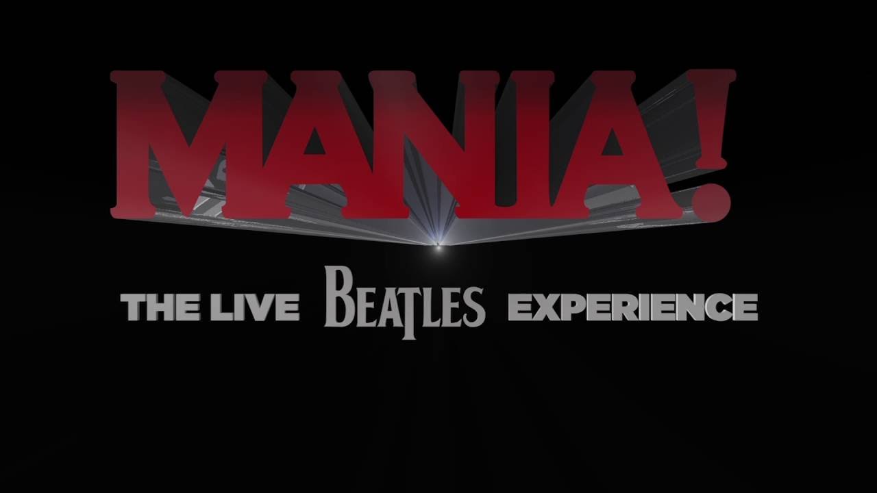 Promotional video thumbnail 1 for Mania! The Live Beatles Experience