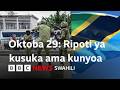 Ripoti Ya Matukio Ya Oktoba 29 2025 Italeta Matumaini Kwa Tanzania