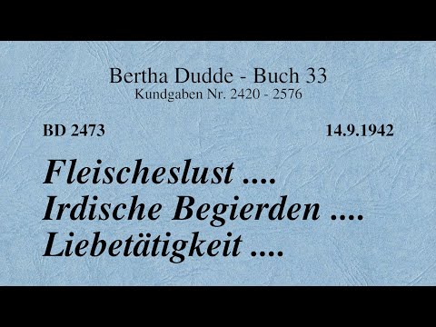 BD 2473 - FLEISCHESLUST .... IRDISCHE BEGIERDEN .... LIEBETÄTIGKEIT ....