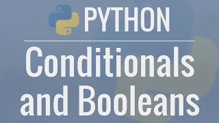 Python Tutorial for Beginners 6: Conditionals and Booleans - If, Else, and Elif Statements