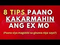 Paano kakarmahin ang ex mo ? (8 Tips para Magsisi ang Ex Mo Sa Ginawa Niya Sayo)