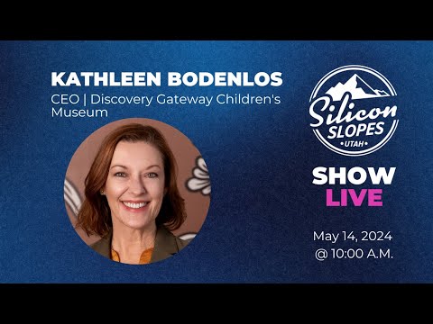 Kathleen Bodenlos, CEO of Discovery Gateway Children's Museum