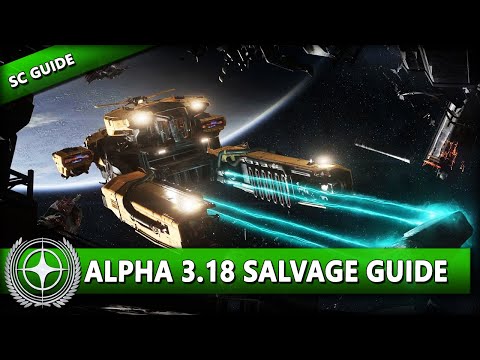 ULTIMATIVER SALVAGE GUIDE | ALPHA 3.18 ⭐ STAR CITIZEN 3.18 [Guide] | Deutsch/German