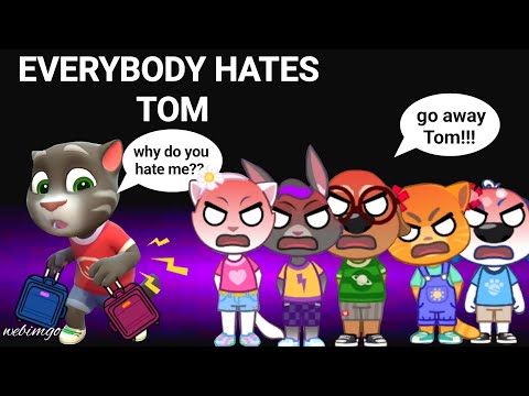 My Talking Tom Friends World - EVERYBODY HATES TOM