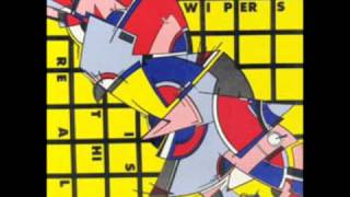 Wipers - Rebel with a Cause
