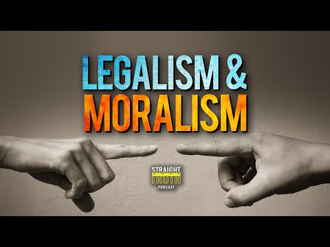 Dangers of Legalism (Legalism) | Legalism and Moralism