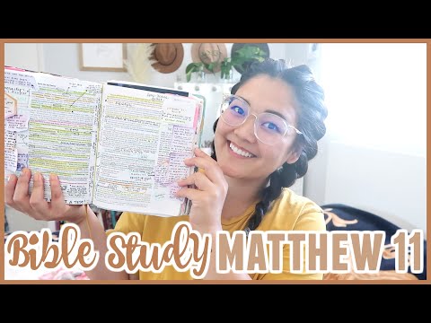 Bible Study With Me // Matthew 11