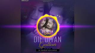 Download lagu DIL DIYAN GALLAN (CHILLOUT MIX )-DJ SWARUP KOLHAPUR mp3
