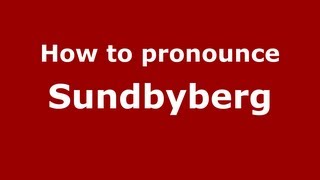 How to pronounce Sundbyberg