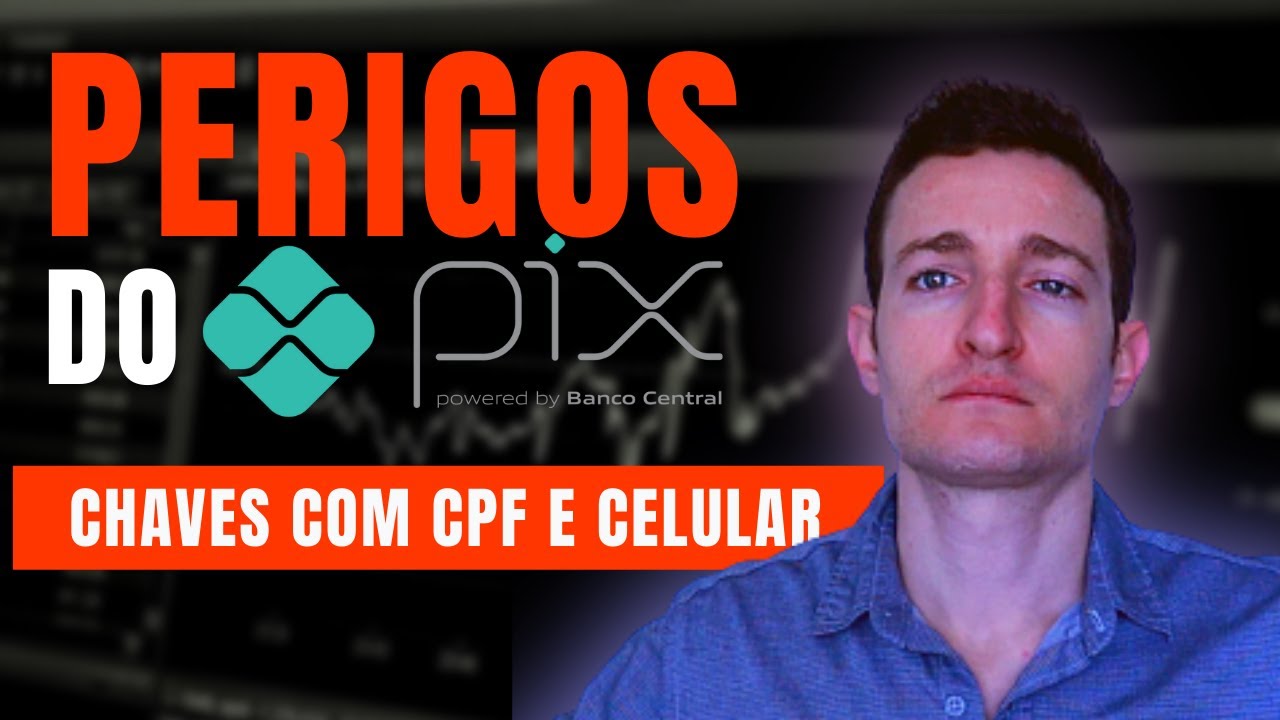 PERIGO NO PIX! Descubra porque não devemos usar o CPF ou Celular como chave PIX