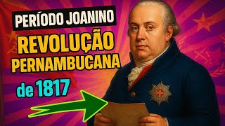 Revolução Pernambuco Resumo 1817