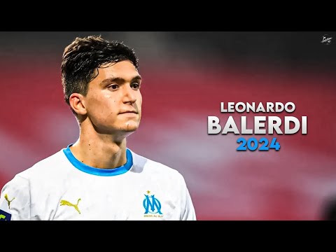 Leonardo Balerdi 2024 - Defensive Skills, Tackles & Goals - OM | HD