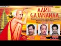 Aarti Gajanana Shree Gajanan Maharaj Ravindra Sathe Suresh Wadkar Swapnil Bandodkar Non Stop