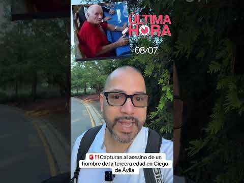 Detenido el responsable del 4$3&1n4t0 de un anciano en Ciego de Ávila y reconstrucción de hechos