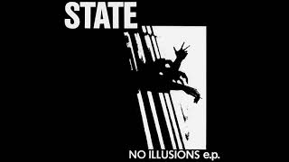 STATE - No Illusions 7" (1983)