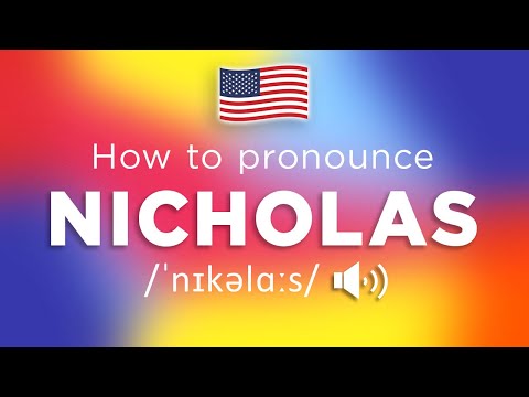 How To Pronounce Nicholas (100% CORRECTLY!!)