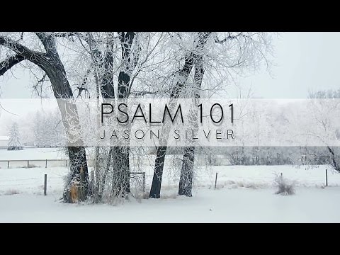 🎤 Psalm 101 Song - I Will [OLD VERSION]