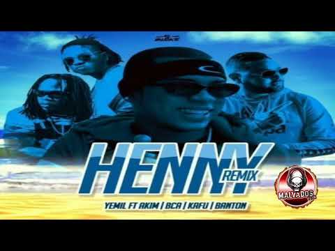 Yemil ❌ Akim❌BCA❌KAFU BANTON /HENNY REMIX