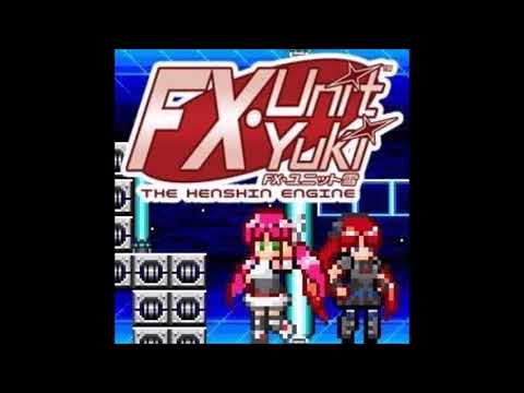 FX Unit Yuki OST - Go Forth, Unit Yuki!