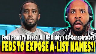 WHOA! Feds Make Plans To REVEAL A-List Names of Diddy's Co-Conspirators?!