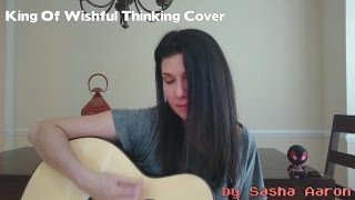 King Of Wishful Thinking (acoustic Go West Cover - Pretty Woman) by Sasha Aaron