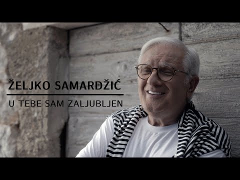 Željko Samardžić - U tebe sam zaljubljen (Official video) 2022