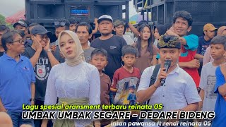 Download lagu Lagu spesial aransment reinata 05 di hultah ak-ntb umbak umbak segare - dedare bideng mp3 Download lagu Lagu spesial aransment reinata 05 di hultah ak-ntb umbak umbak segare - dedare bideng mp3